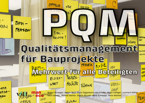 PQM - Qualit&auml;tsmanagement f&uuml;r Bauprojekte - 