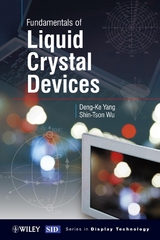 Fundamentals of Liquid Crystal Devices - Shin-Tson Wu, Deng-Ke Yang