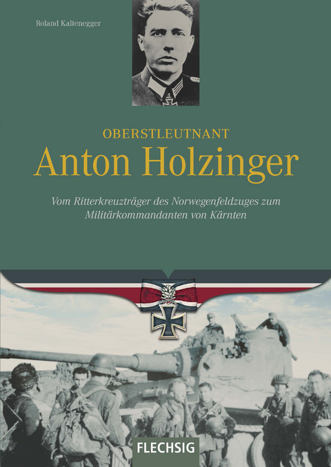 Oberstleutnant Anton Holzinger - Roland Kaltenegger