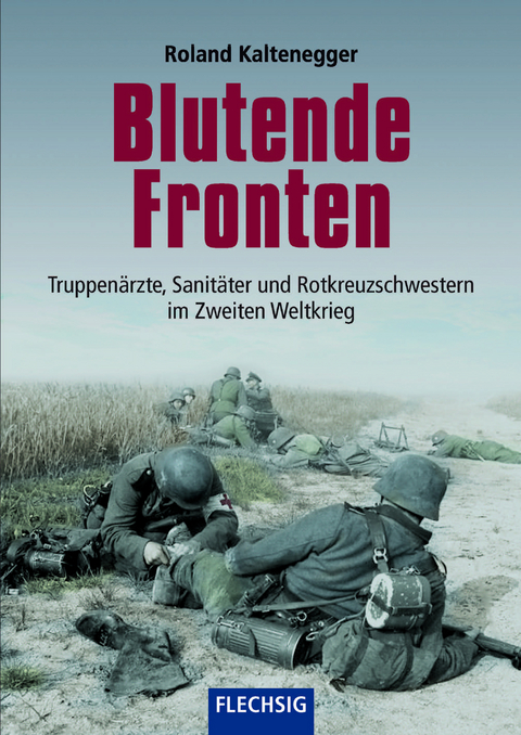 Blutende Fronten - Roland Kaltenegger