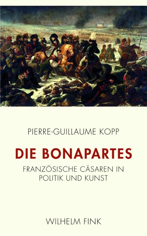 Die Bonapartes - Pierre-Guillaume Kopp
