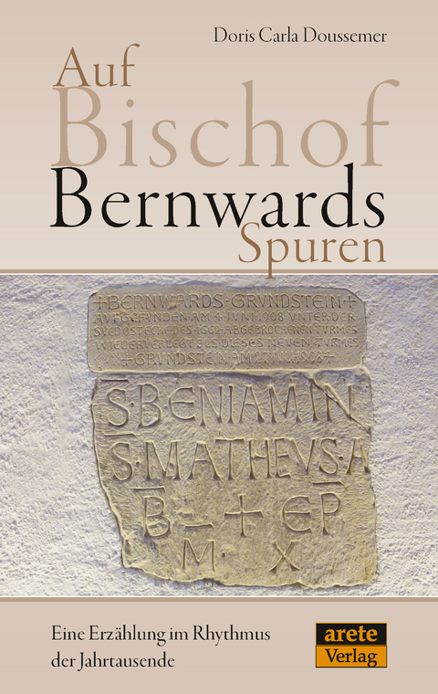 Auf Bischof Bernwards Spuren - Doris Carla Doussemer