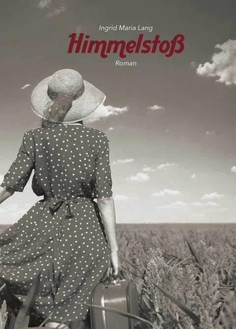 Himmelsto&szlig; - Ingrid Maria Lang