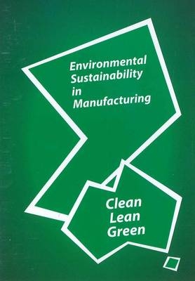 Environmental Sustainability in Manufacturing -  No Author Supplied