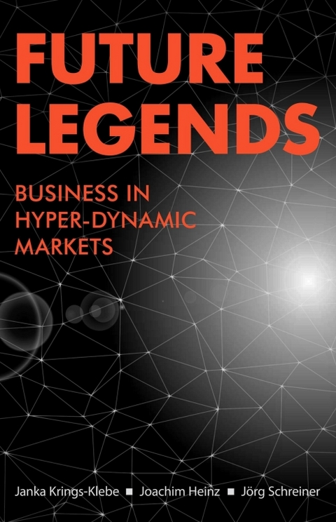 Future Legends - Janka Krings-Klebe, Joachim Heinz, J&ouml;rg Schreiner