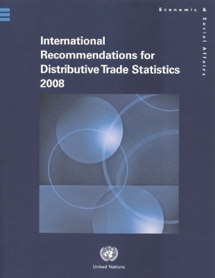 International Recommendations for Distributive Trade Statistics