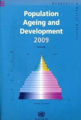 Population Ageing and Development 2009 (wall Chart) (Department of Economic and Social Affairs, Population Studies)