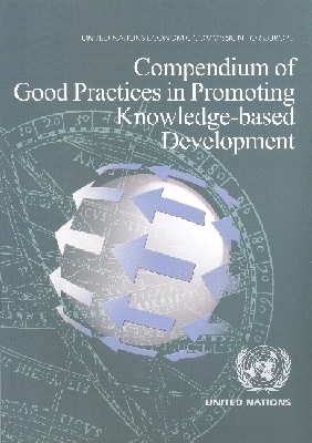 Compendium of Good Practices in Promoting Knowledge-based Development