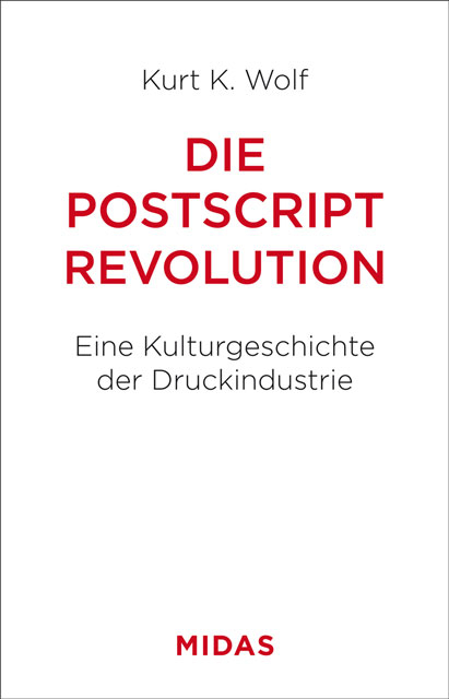 Die Postscript-Revolution - Kurt K. Wolf