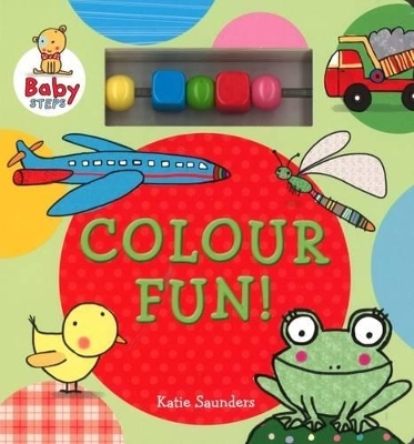 Baby Steps: Colouring Fun - Katie Saunders