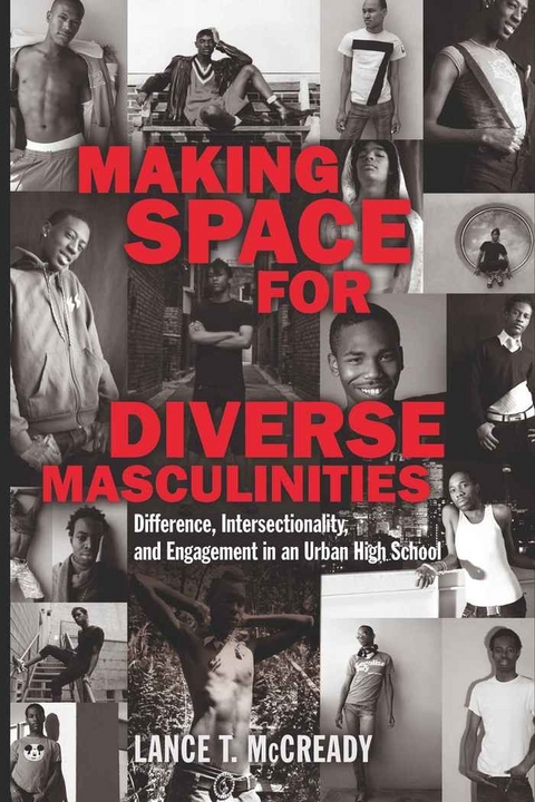Making Space for Diverse Masculinities - Lance T. McCready
