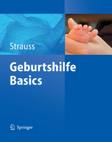 Geburtshilfe Basics - a. Strauss