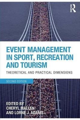 Event Management in Sport, Recreation and Tourism - 