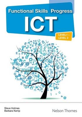 Functional Skills Progress ICT Level 1 - Level 2 CD-ROM - Craig Fraser