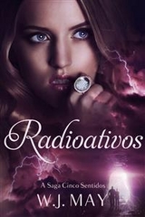 Radioativos -  W.J. May