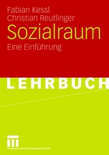 Sozialraum - Fabian Kessl, Christian Reutlinger