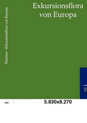 Exkursionsflora von Europa - Franz Thonner