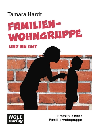 Familienwohngruppe und ein Amt