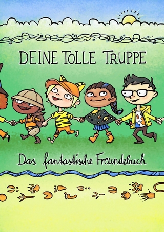 Deine tolle Truppe