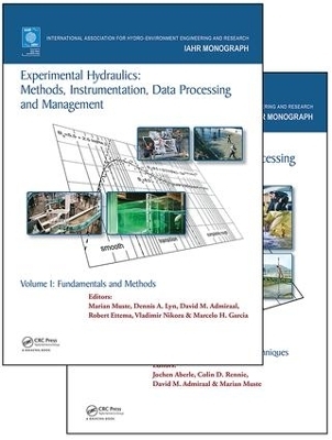Experimental Hydraulics: Methods, Instrumentation, Data Processing and Management, Two Volume Set - 