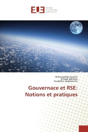 Gouvernace et RSE: Notions et pratiques - Mohamed Bouhadida, Ouahchia Hammouche
