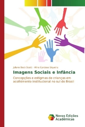 Imagens sociais e infância - Juliano Beck Scott, Aline Cardoso Siqueira