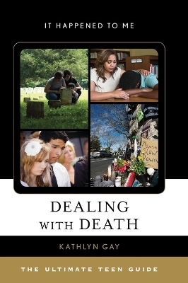 Dealing with Death - Kathlyn Gay
