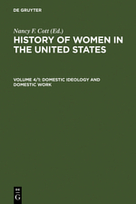 History of Women in the United States / Domestic Ideology and Domestic Work