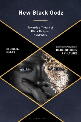 New Black Godz - Monica R Miller