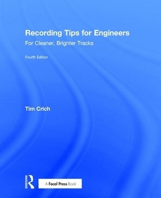 Recording Tips for Engineers