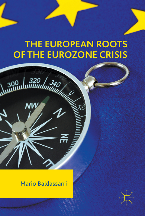 The European Roots of the Eurozone Crisis - Mario Baldassarri