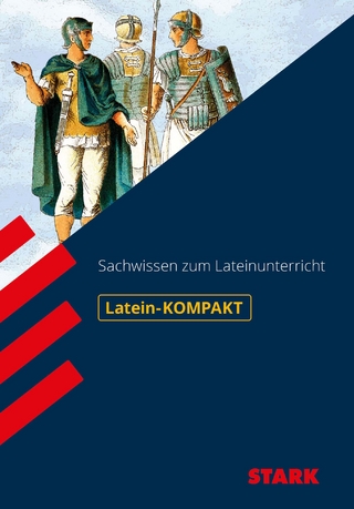 STARK Latein - KOMPAKT - Sachwissen