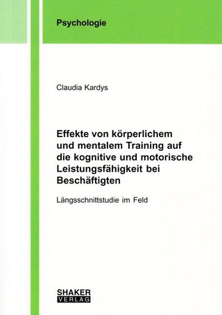 Effekte von körperlichem und mentalem Training auf die kognitive und motorische Leistungsfähigkeit bei Beschäftigten