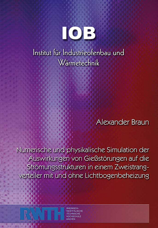 Numerische und physikalische Simulation der Auswirkungen von Gießstörungen auf die Strömungsstrukturen in einem Zweistrang Verteiler mit und ohne Lichtbogenbeheizung