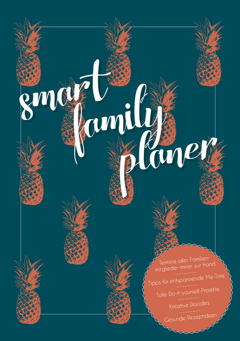smart family planer - Anne-Sophie Briest, Antje Michaelis