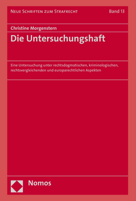 Die Untersuchungshaft - Christine Morgenstern