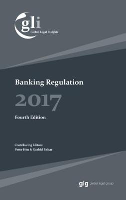 Global Legal Insights - Banking Regulation