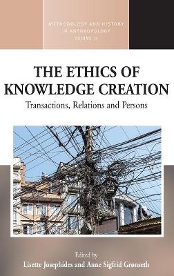 The Ethics of Knowledge Creation - 