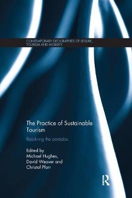 The Practice of Sustainable Tourism - 