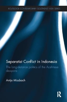 Separatist Conflict in Indonesia - Antje Missbach