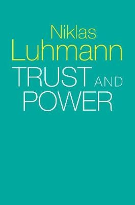 Trust and Power - Niklas Luhmann