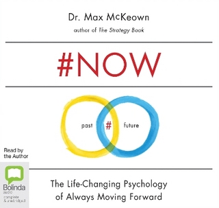 #NOW: The Surprising Truth About the Power of Now