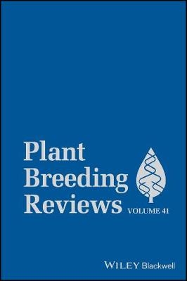 Plant Breeding Reviews, Volume 41 - 