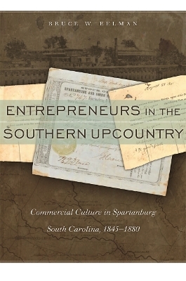 Entrepreneurs in the Southern Upcountry - Bruce W. Eelman