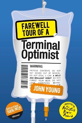Farewell Tour of a Terminal Optimist - John Young