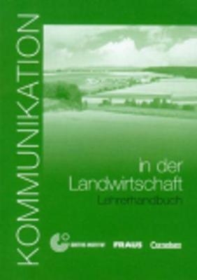 Kommunikation im Beruf - Für alle Sprachen / B1/B2 - Kommunikation in der Landwirtschaft