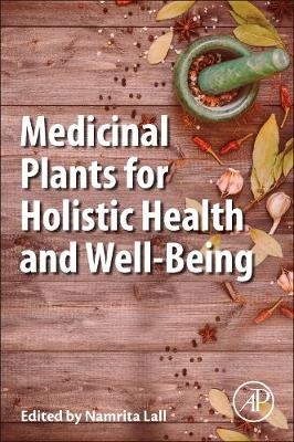Medicinal Plants for Holistic Health and Well-Being - 