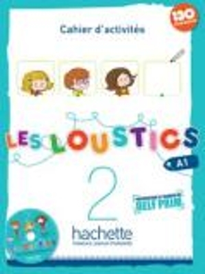 Les Loustics 2 : Cahier d'activit&eacute;s - Marianne Capouet, Hugues Denisot