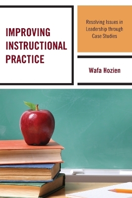 Improving Instructional Practice - Wafa Hozien