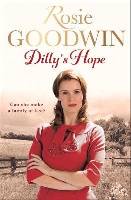 Dilly's Hope - Rosie Goodwin